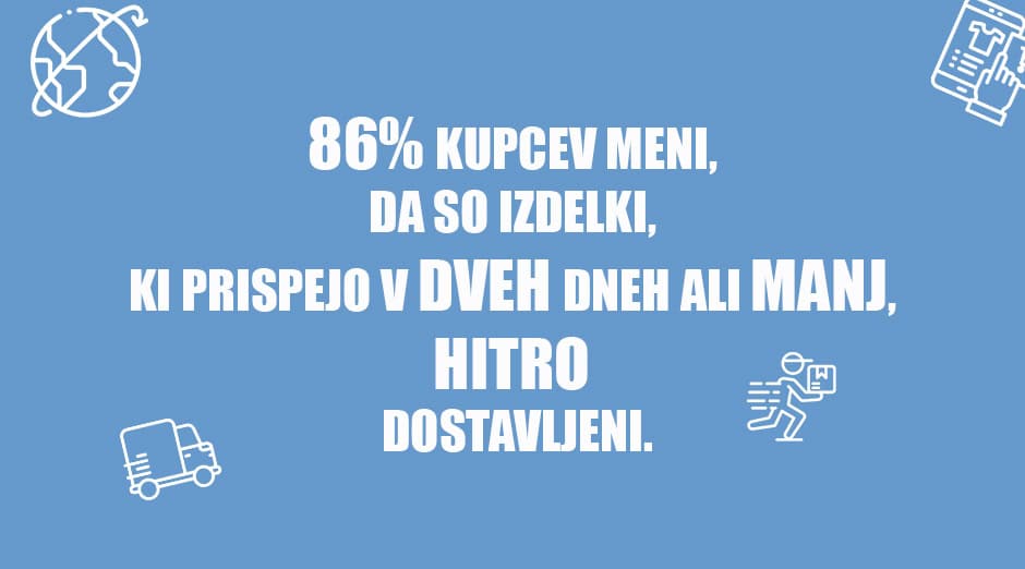 HITRA DOSTAVA JE KLJUČNA