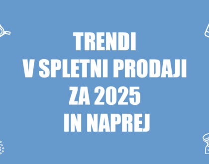 trendi v spletni prodaji članek positiva rešitve