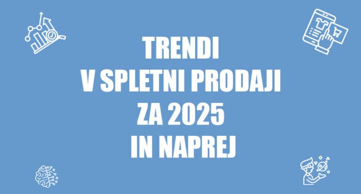 trendi v spletni prodaji članek positiva rešitve